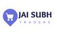 Jai Subh Traders